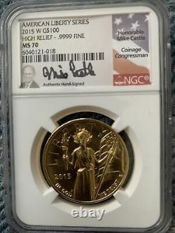 2015 W High Relief American Liberty $100 Gold 1 oz. NGC MS70 Mike Castle Signed