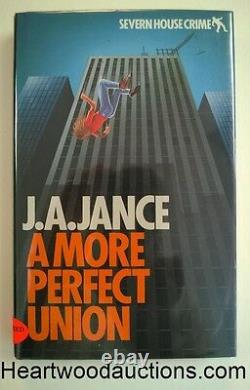 A MORE PERFECT UNION by J. A. Jance SIGNED FIRST- High Grade