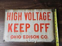 Antique Vintage Porcelain Enamel High Voltage Keep Off Ohio Edison Original Sign