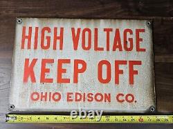Antique Vintage Porcelain Enamel High Voltage Keep Off Ohio Edison Original Sign