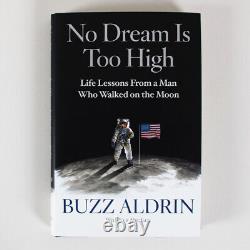 Buzz Aldrin Signed Book No Dream Is Too High COA JSA