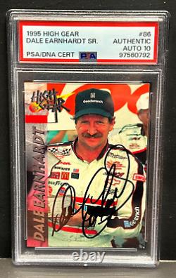 Dale Earnhardt SR. 1995 High Gear Card #86 Autograph PSA Authentic 10 Auto POP 1