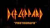 Def Leppard Photograph Lyrics Official Remaster