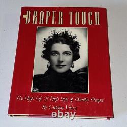 Draper Touch The High Life and High. SIGNED Carleton Varney First/First HCDJ