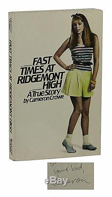 Fast Times at Ridgemont High SIGNED by CAMERON CROWE First Edition 1st 1981 PB