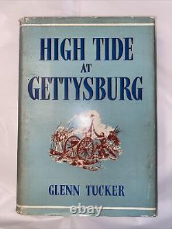 HIGH TIDE AT GETTYSBURG by Glenn Tucker, 1st Edition 1958, SIGNED