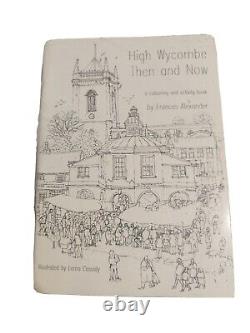 HIGH WYCOMBE Then & Now ADULT COLOURING BOOK 1991 U. K. As New SIGNED BY AUTHOR
