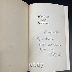 High Green and the Bark Peelers by R. M. Neal 1950 1st ED Signed AUTOGRAPHED