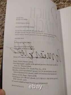 High Magick A Guide to the Spiritual Practices By Damien Echols SIGNED AUTOGRAPH