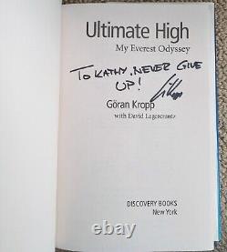 SIGNED! Ultimate High My Everest Odyssey By Goran Kropp 1st Printing 1999 HCDJ