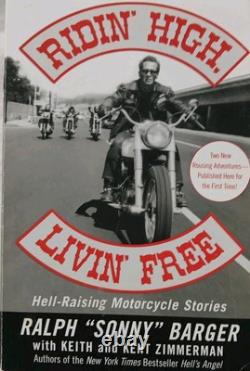 SONNY BARGER Hand Signed Riding High Living Free Book