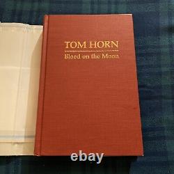 Tom Horn Blood on the Moon by Chip Carlson (2001 HC Signed) 1/500 Copies
