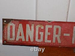 Vintage Danger -High Voltage Porcelain/ Enamel Sign