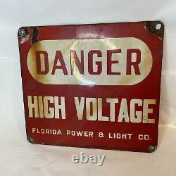 Vintage Danger High Voltage Porcelain Sign Florida Power & Light